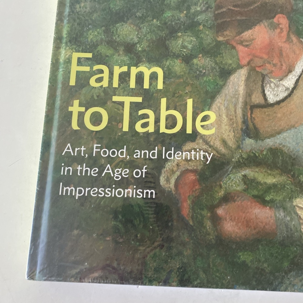 Farm to Table: Art, Food, and - Hardcover, by Eschelbacher Andrew; DeWitt - New - Picture 2 of 9